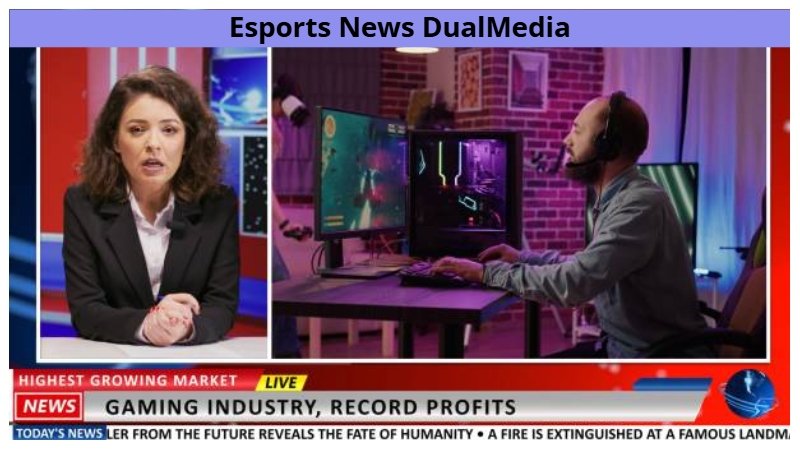Esports News DualMedia