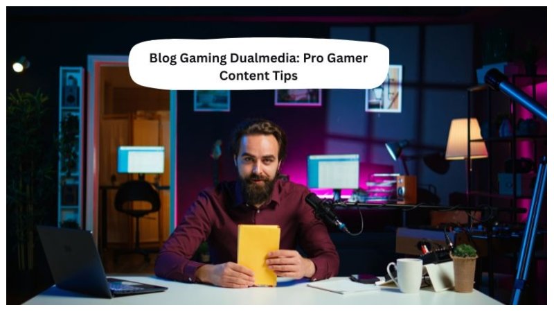 Blog Gaming Dualmedia