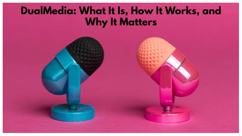 DualMedia